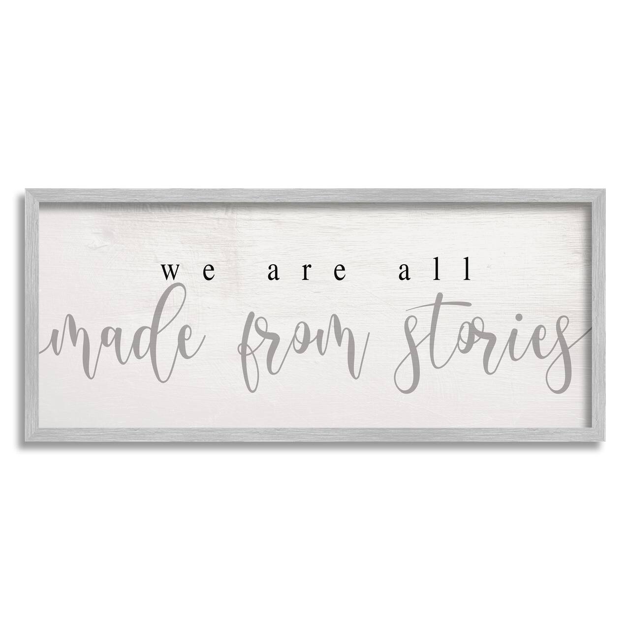 Stupell Industries We Are Made From Stories Phrase Motivational Family Framed Wall Art